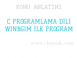 C Programlama Dili WinBGIm İlk Program